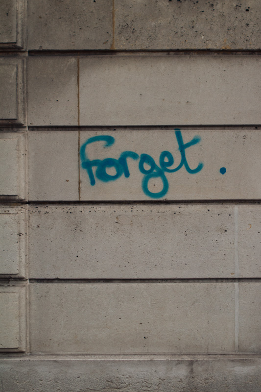 IMG_3465 "Forget" graffiti in Paris